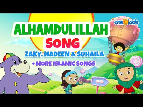 Alhamdulillah Song by Zaky, Nadeen & Suhaila + more Islamic Kids Songs