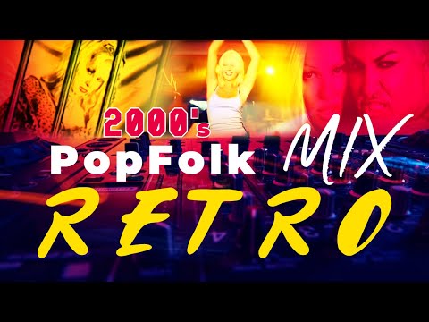PopFolk Mix RETRO 2000's