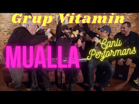 Grup Vitamin - Mualla #CanlıPerformans