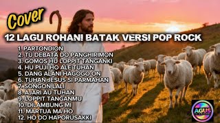 Download lagu 12 LAGU ROHANI BATAK POPULER VERSI POP ROCK  mp3