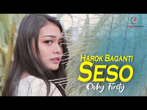 Lagu Minang Ovhy Firsty - Harok Baganti Seso | Substitle Bahasa Indonesia