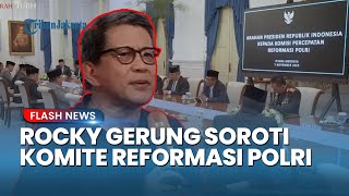 Rocky Gerung Soroti Tim Reformasi Polri yang Dinilai Banyak Kongkalikong dan Pertaruhan Prabowo