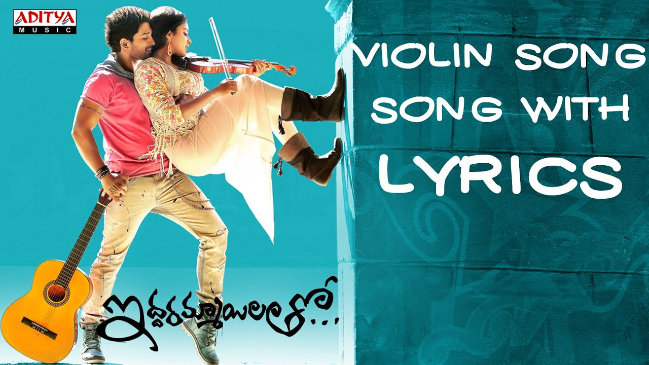 Violin Song Lyrics  | Iddarammayilatho | Allu Arjun, Amala Paul | Anitha, david simon | Devi Sri Prasad