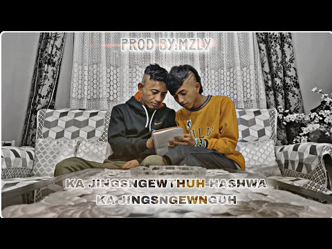 KA JINGSNGEWTHUH HASHWA KA JINGSNGEWNGUH | G18 X MZLY | OFFICIAL LYRICS VIDEO | (PROD:BY-MZLY)|