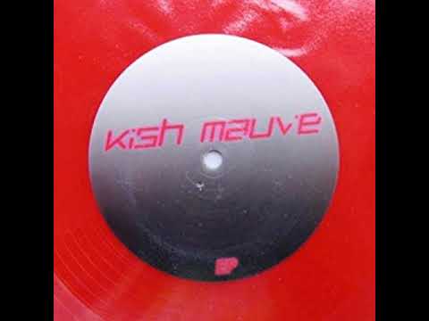 Kish Mauve - Two Hearts (Audio)