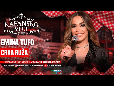 EMINA TUFO - CRNA RUZA | UZIVO | (ORK. VOJKANA JOVICA KOBRE) | 2025 | KAFANSKO VECE