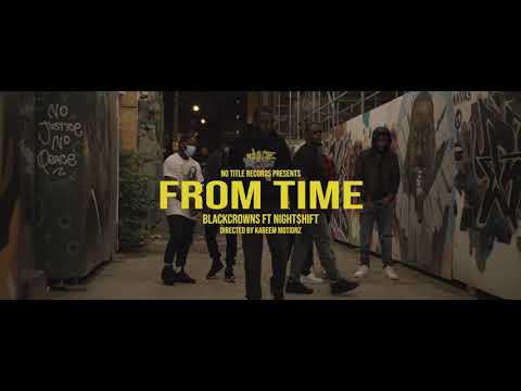BLACKCROWNS (Ft. NIGHT$HIFT) - FROM TIME (Official Music Video)