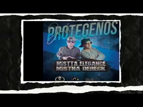 Dereck Venegas ❌ Mistta Elegance - Jah Protegenos #FireLinksProd  Storm studio Fobemusic 2021