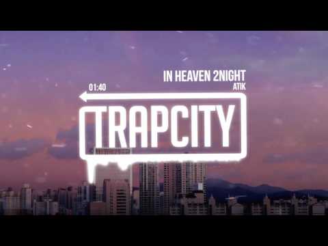 Atik - In Heaven 2Night