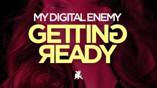 My Digital Enemy - Getting Ready (Original Mix) video