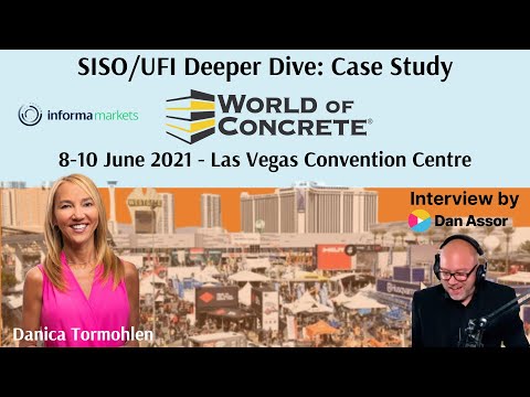 SISO/UFI Deeper Dive: Case Study - World of Concrete - June 8 10, 2021