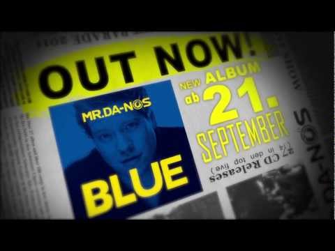 Mr.Da-Nos New Album BLUE - Trailer