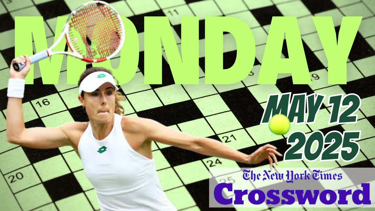Monday: Double Fault - NYT crossword 5/12/2025