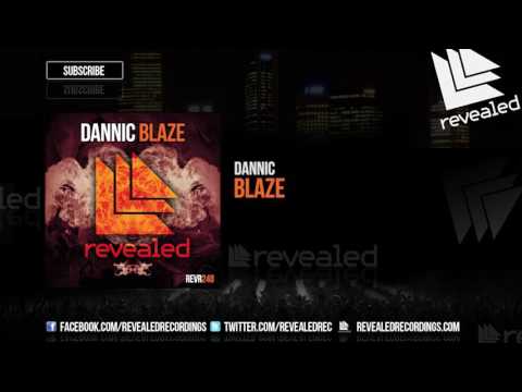 Dannic - Blaze (OUT NOW)