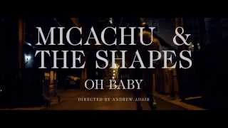 Micachu & the Shapes - "Oh Baby"