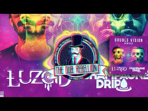 LUZCID & Champagne Drip - Double Vision (Sully Remix)