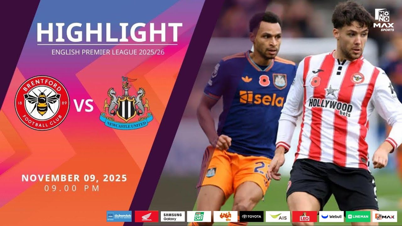 [Highlight] PremierLeague : เบรนท์ฟอร์ด vs นิวคาสเซิล (09-11-68)