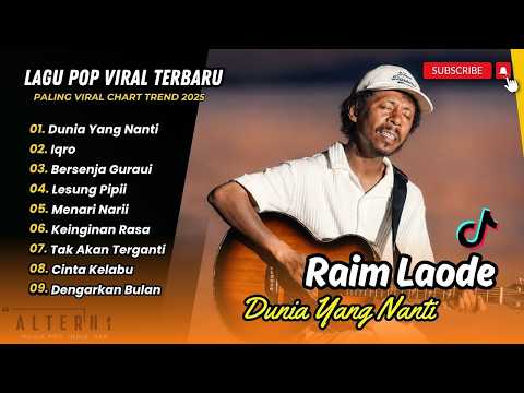 Raim Laode - DUNIA YANG NANTI - IQRO - BERSENJA GURAU - LESUNG PIPI | LAGU POP VIRAL TERBARU