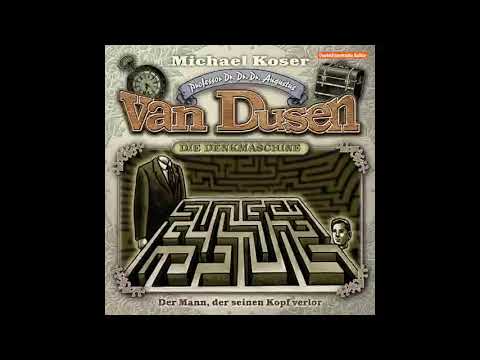 Professor van Dusen - Der Mann der seinen Kopf verlor (Komplettes Hörspiel)