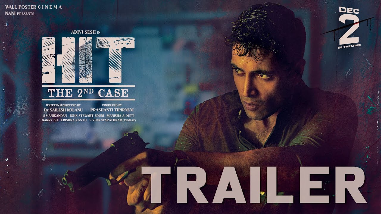 Watch video HIT 2 Trailer | Adivi Sesh | Nani | Sailesh Kolanu | Wall Poster Cinema Now HIT 2 Trailer | Adivi Sesh | Nani | Sailesh Kolanu | Wall Poster Cinema