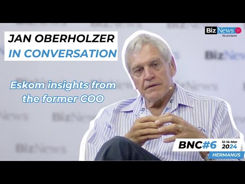 BNC#6 Jan Oberholzer - In-depth Eskom insights from the former COO
