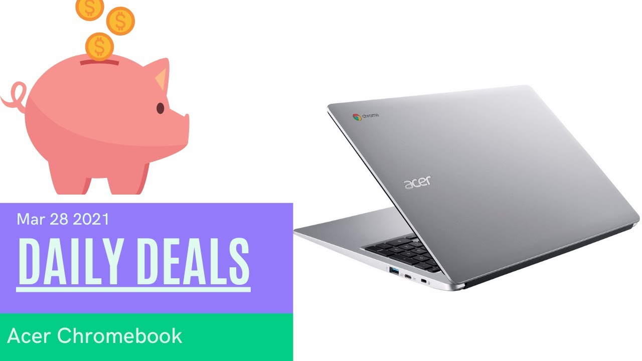 Check Out This Acer Chromebook 315 that's Refurbished and Under $200
