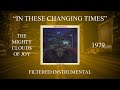 The Mighty Clouds Of Joy - In These Changing Times (Filtered Instrumental)