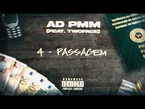 #PMM AD x TWOFACE - Passagem (Audio Oficial)