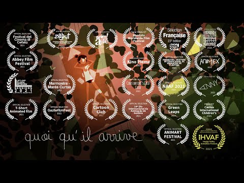 QUOI QU'IL ARRIVE - ECV Animation Bordeaux