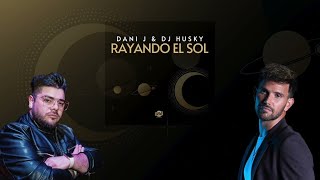 Musik-Video-Miniaturansicht zu Rayando El Sol Songtext von Dani J