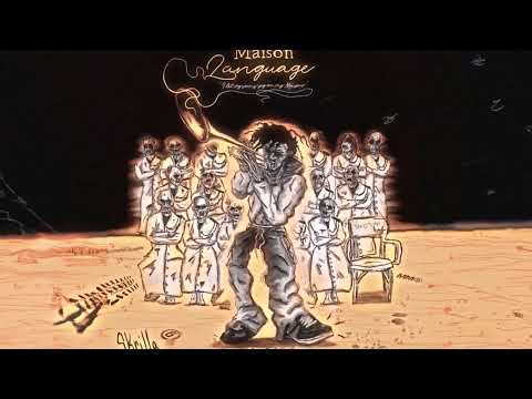 Skrilla - Maison Language ( Official Audio)