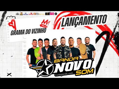 Banda Novo Som - Grama do vizinho (Lançamento Outubro 2025)