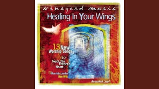 Healing in Your Wings (Live)