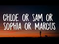 Taylor Swift Chloe Or Sam Or Sophia Or Marcus Lyrics