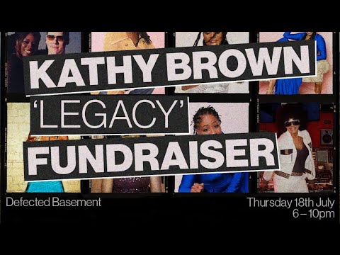 Kathy Brown 'Legacy' Fundraiser for Macmillan Cancer Support | Live from Defected Records HQ