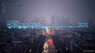 12 Stones – World So Cold
