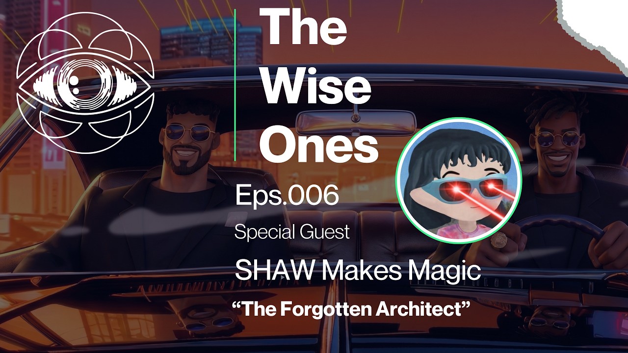 The Wise Ones Podcast — Shaw Makes Magic
