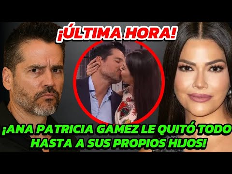 Ana Patricia Gámez takes EVERYTHING from Luis Carlos Martínez… even his own children!