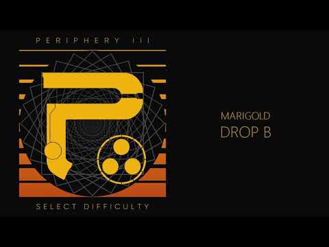 Periphery - Marigold in DROP B