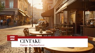 Download lagu Chrisye - Cintaku (The Best Cover Song - Pop Jazz Cover) mp3