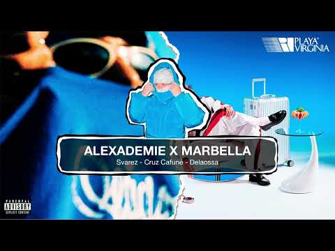 ALEXADEMIE x MARBELLA (Svarez, Cruz Cafuné - Delaossa) | DJDAM Edit
