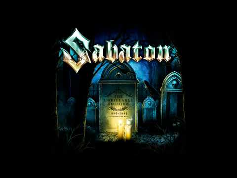Sabaton - The Unkillable Soldier Extended