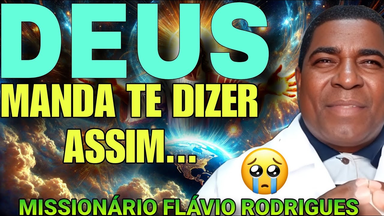 MISSIONARIO FLAVIO RODRIGUES - TREMENDAS REVELAÇÕES - ASSIM DIZ O SENHOR - MANHÃ ABENÇOADA COM DEUS
