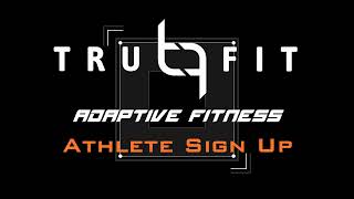 TruFit Adaptive Fitness App Athlete Basic Walkthrough
