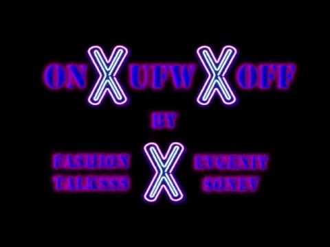 On X UFW X off - part one - ELENA GOLETS