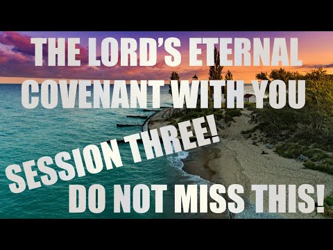 The Lord's Eternal Covenant With You! Live Spirit School Session 3 - Kevin Zadai