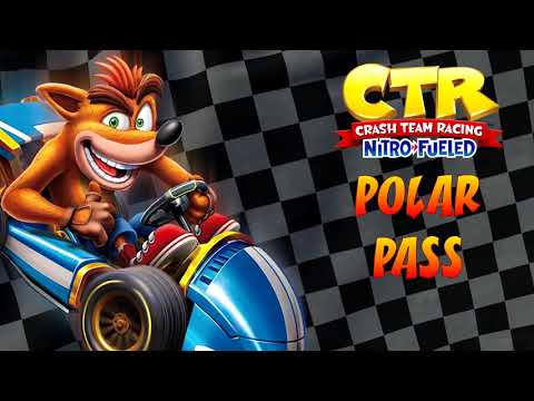 Crash Team Racing: Nitro-Fueled OST - Polar Pass