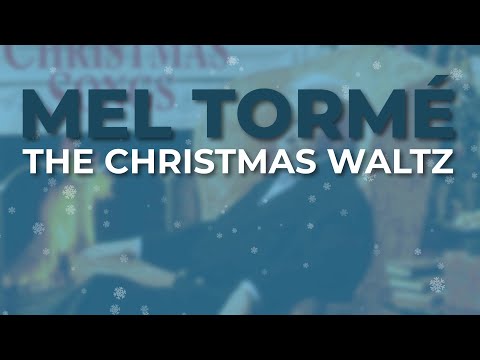 The Christmas Waltz - Mel Torme
