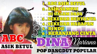 Download lagu PALING ASIK‼️6 LAGU POP DANGDUT POPULER DINA MARIANA mp3