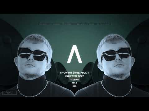 [FREE] Vald x Suikon Blaz AD Type Beat - "Show Off" (Prod. ΛDVLT)